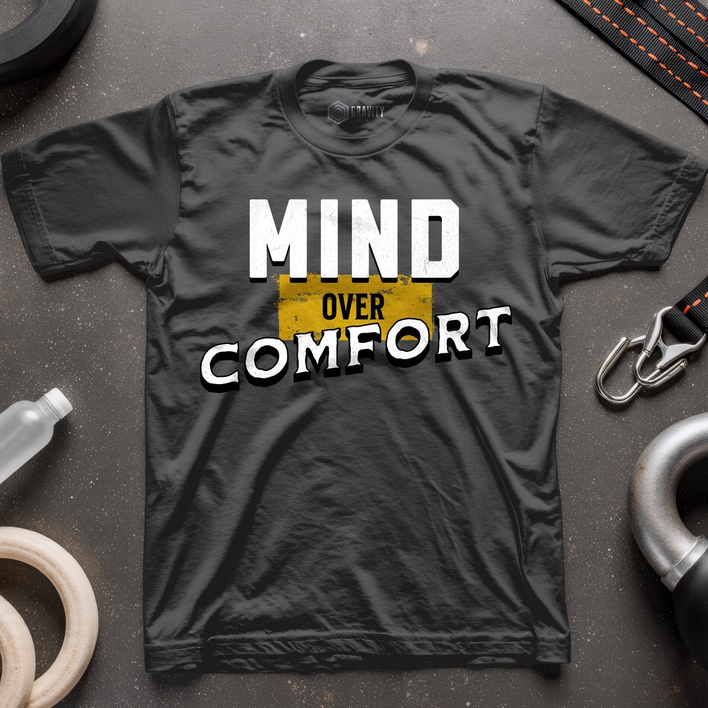 Mind Over Comfort T-Shirt