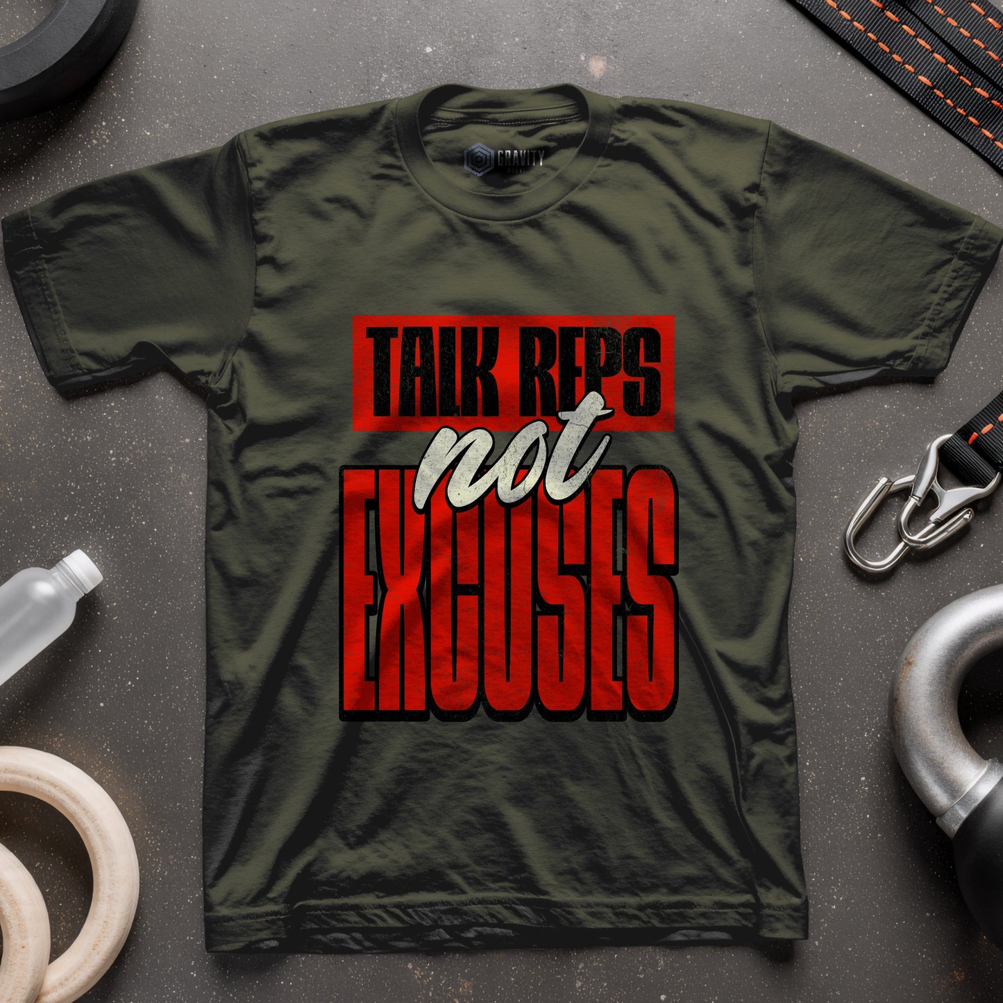 Talk Reps Not Excuses T-Shirt