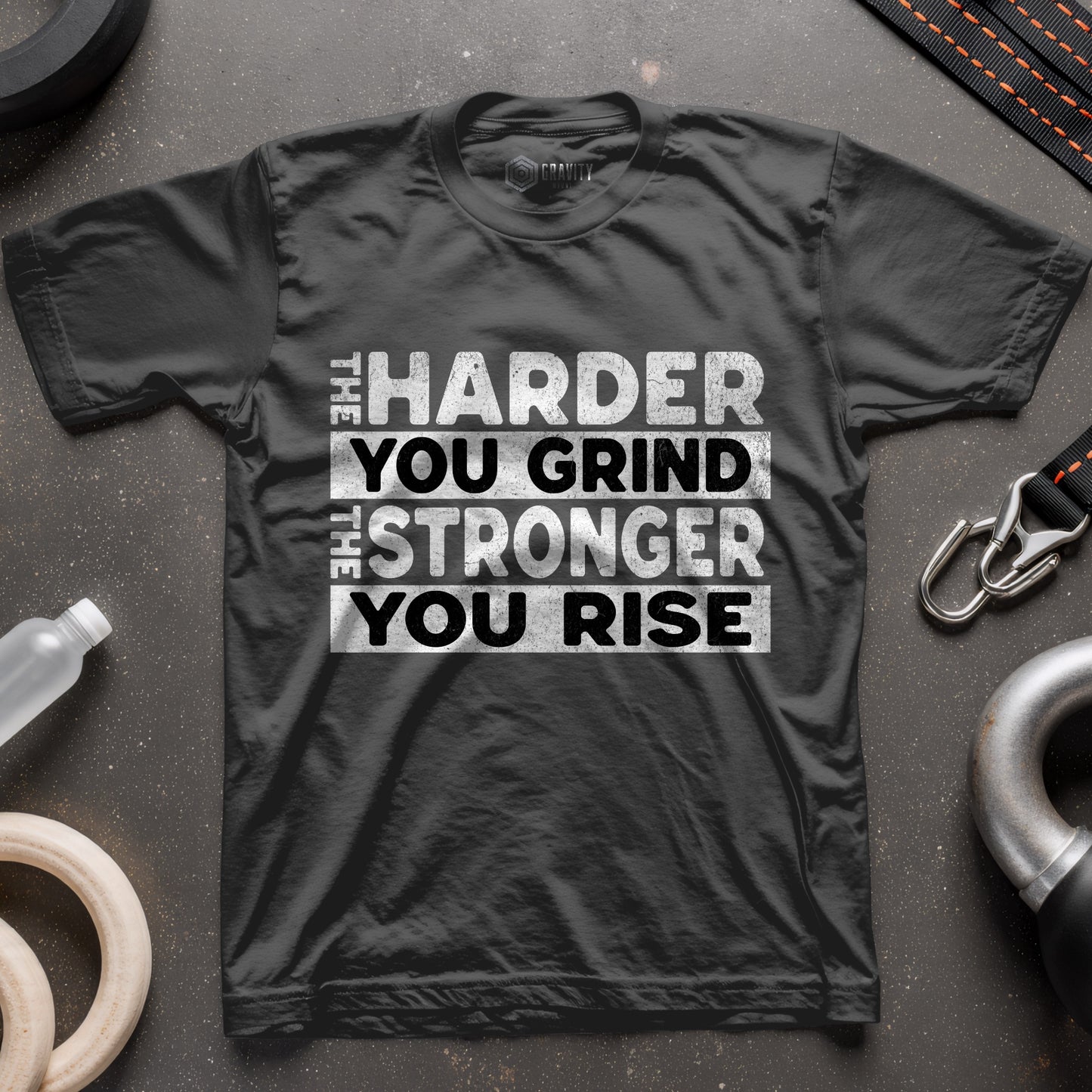 The Harder You Grind The Stronger You Rise T-Shirt