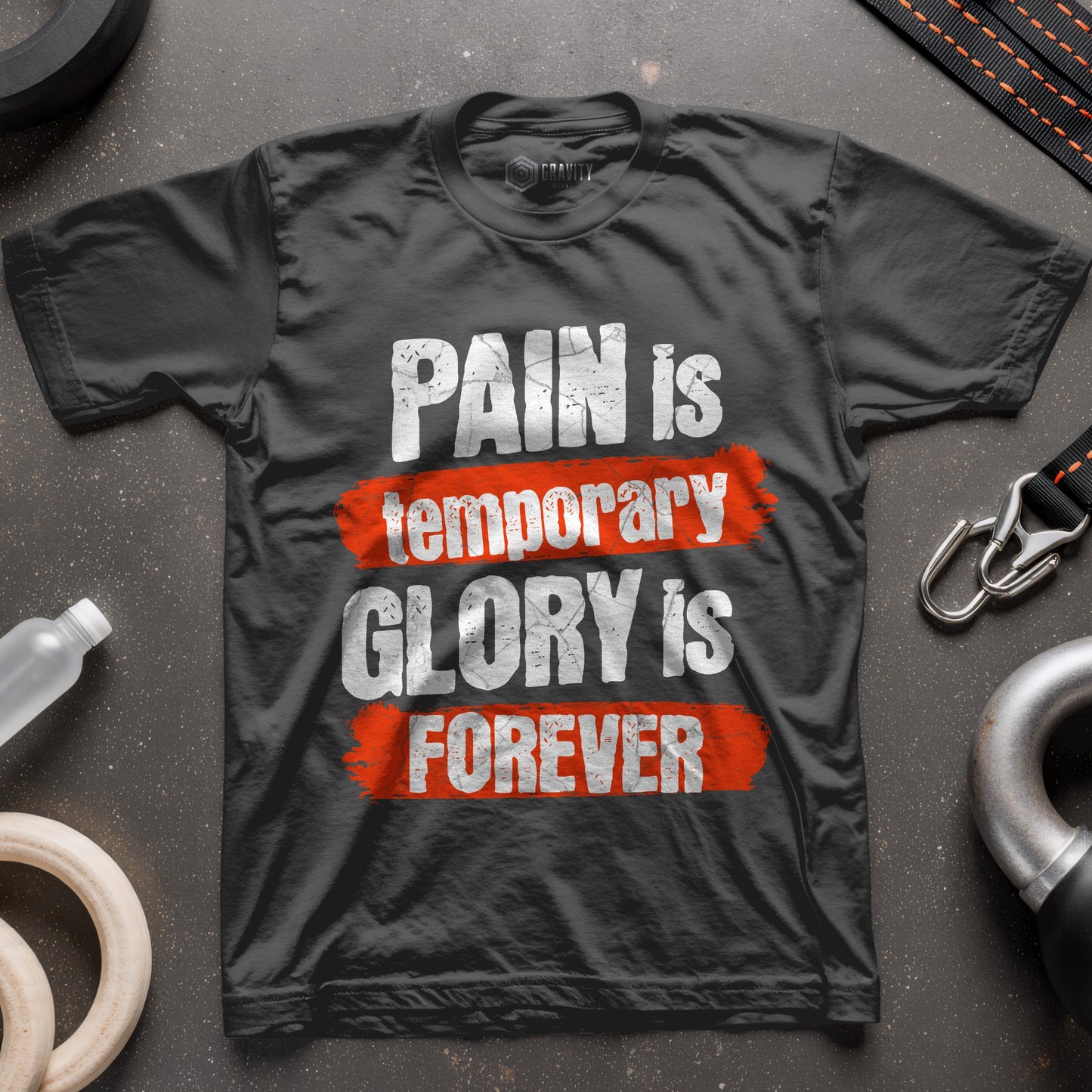 Pain Is Temporary Glory Is Forever T-Shirt