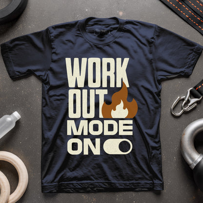 Workout Mode On T-Shirt