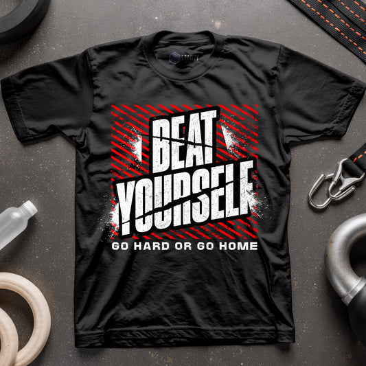Beat Yourself T-Shirt