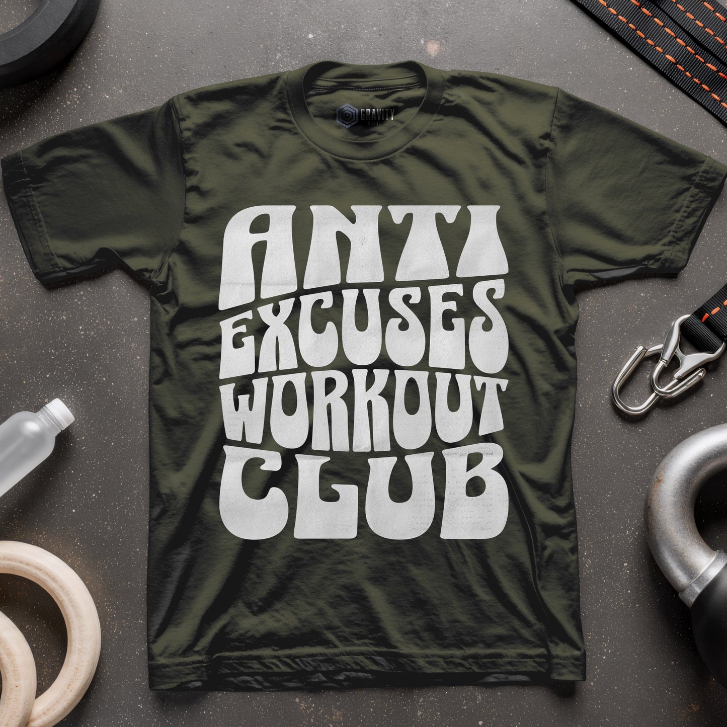 Anti Excuses Workout Club T-Shirt