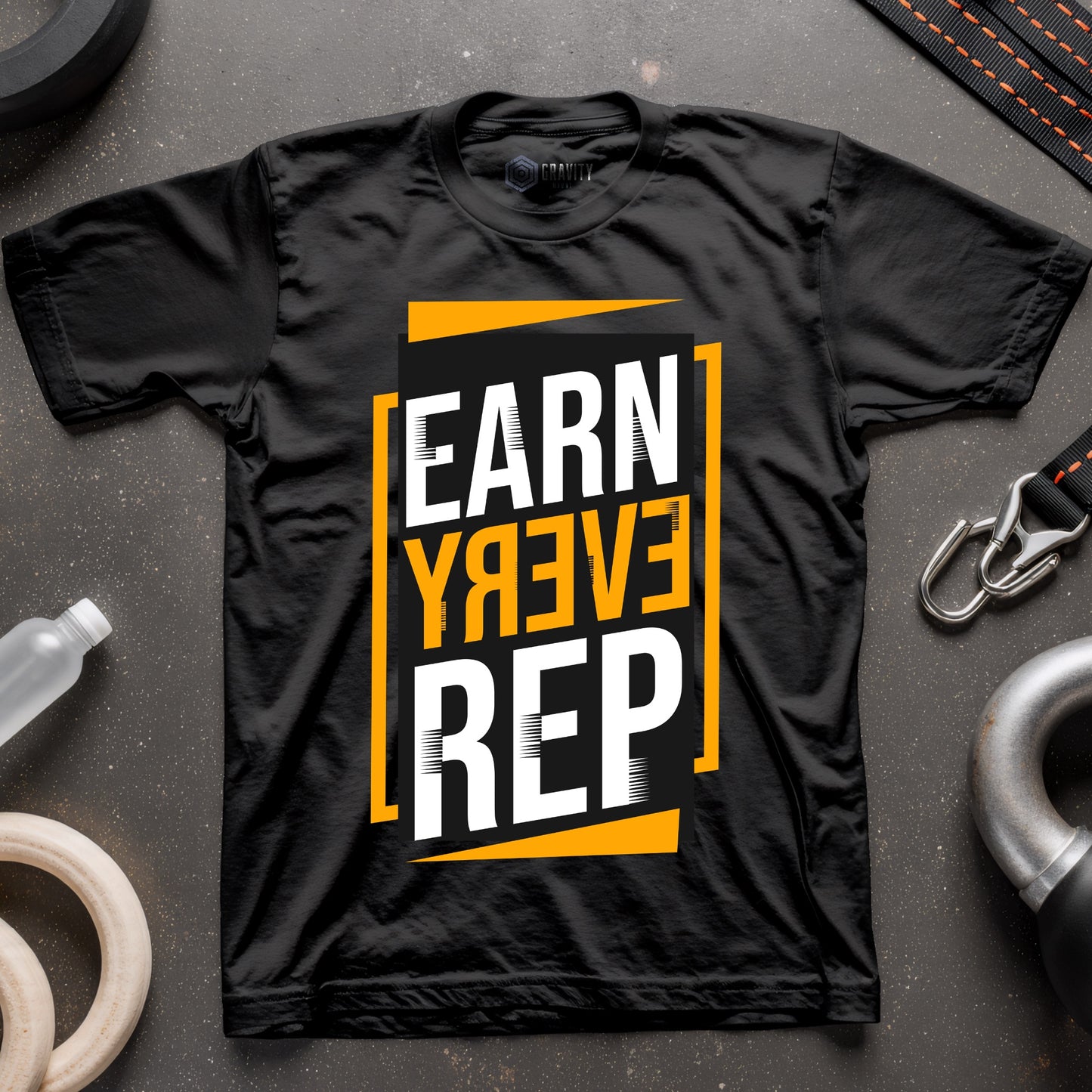 Earn Every Rep T-Shirt