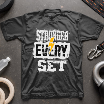 Stronger Every Set T-Shirt