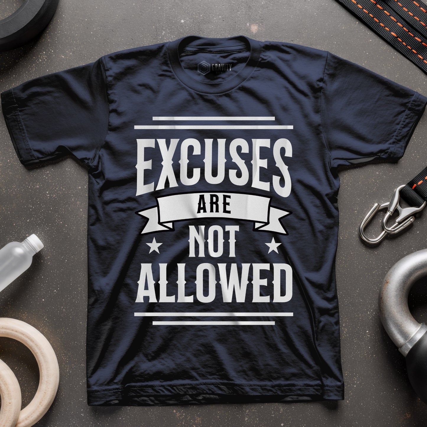 Excuses Are Not Allowed T-Shirt