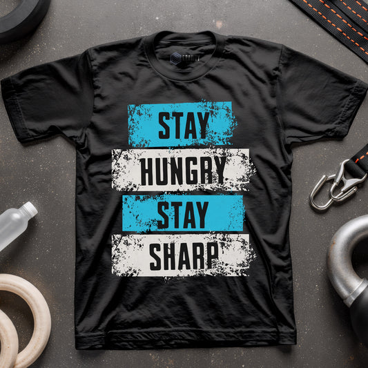 Stay Hungry Stay Sharp T-Shirt