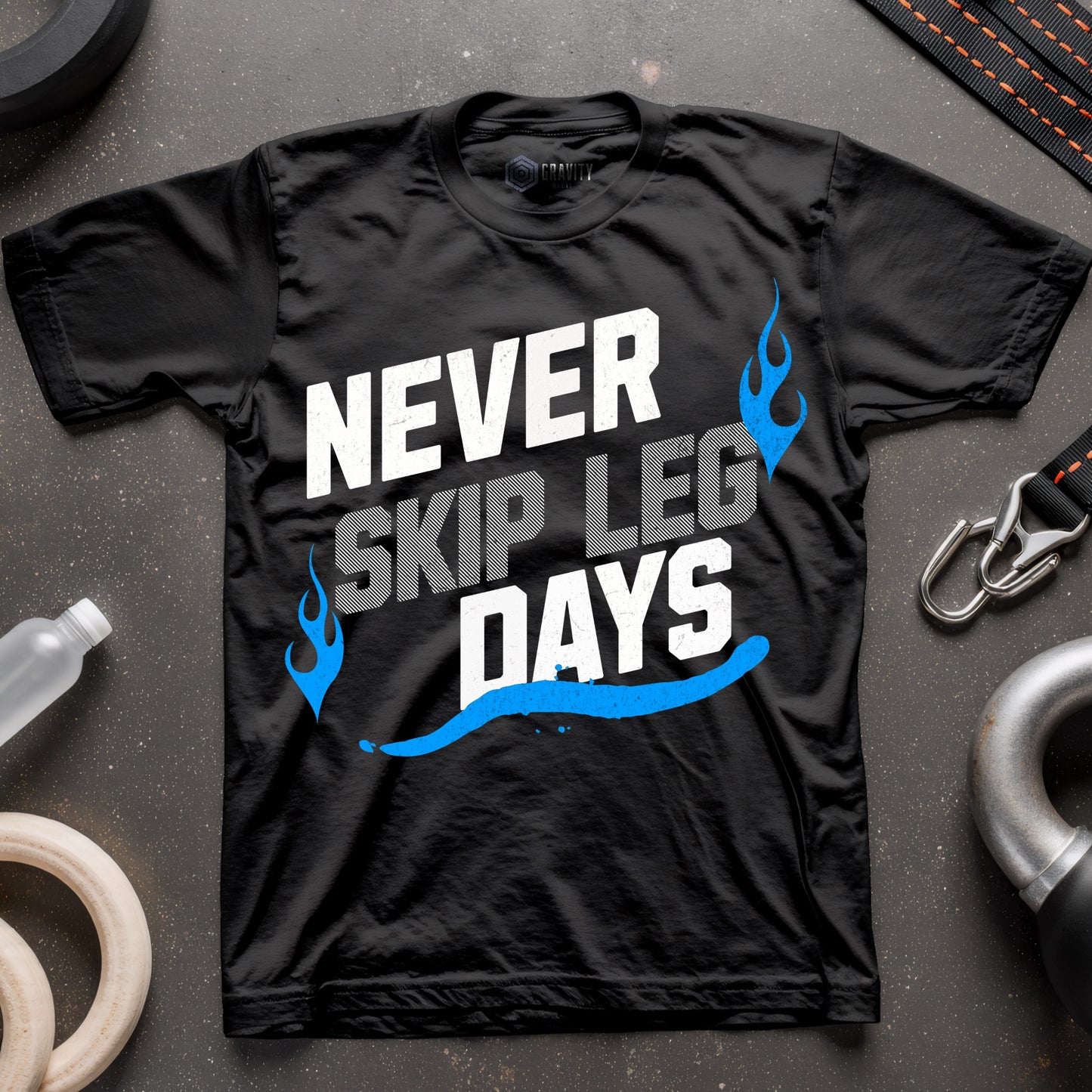 Never Skip Leg Days T-Shirt