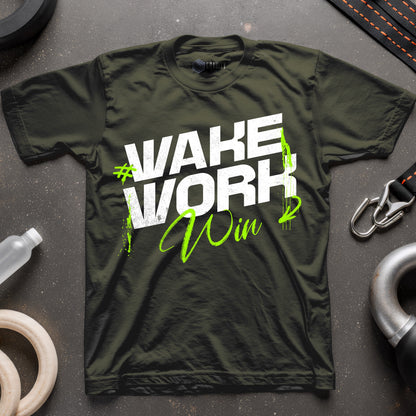 Wake Work Win T-Shirt