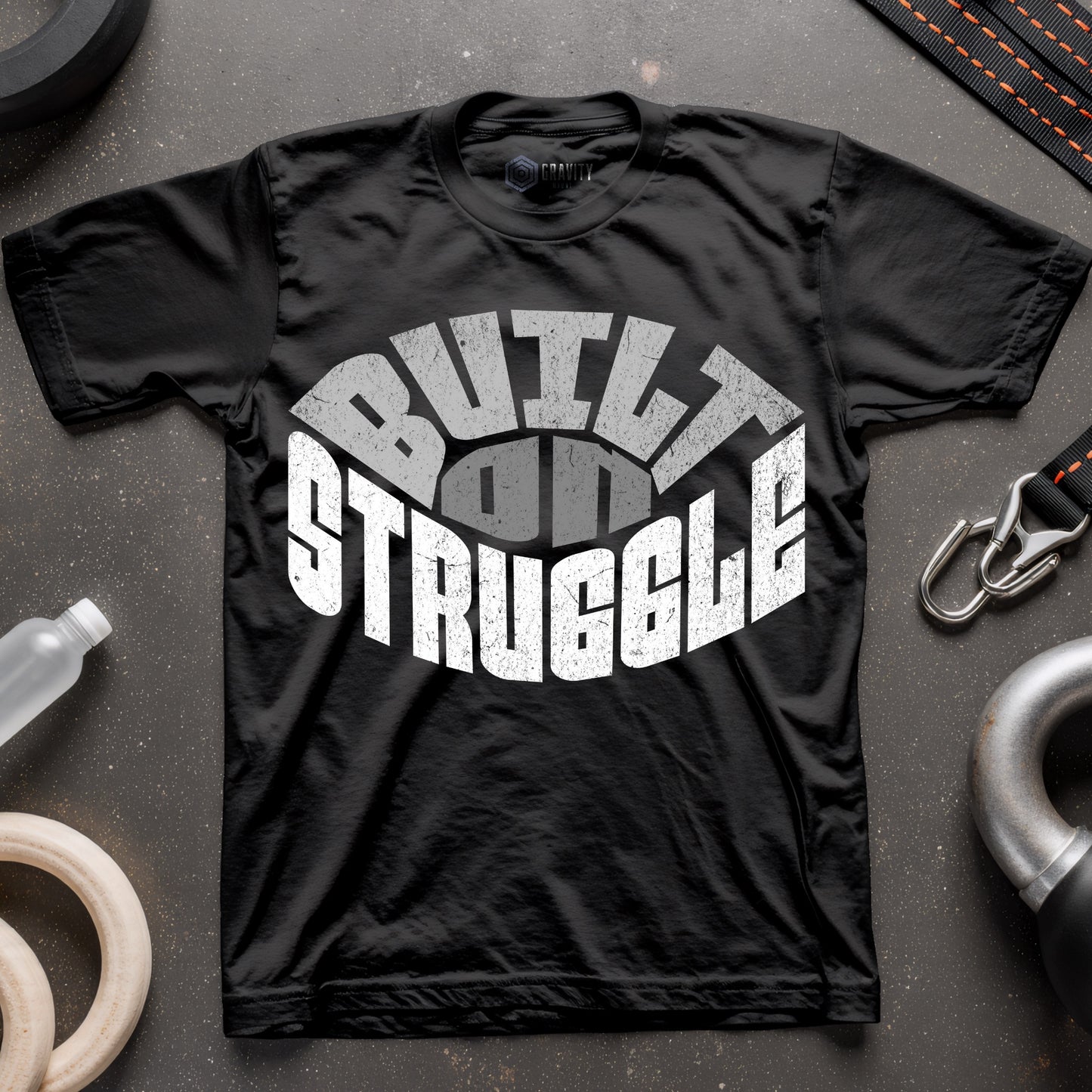 Built On Struggle T-Shirt