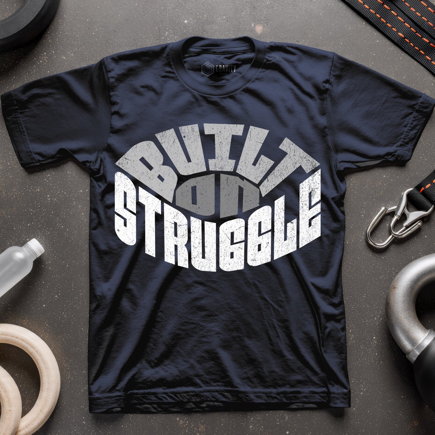 Built On Struggle T-Shirt