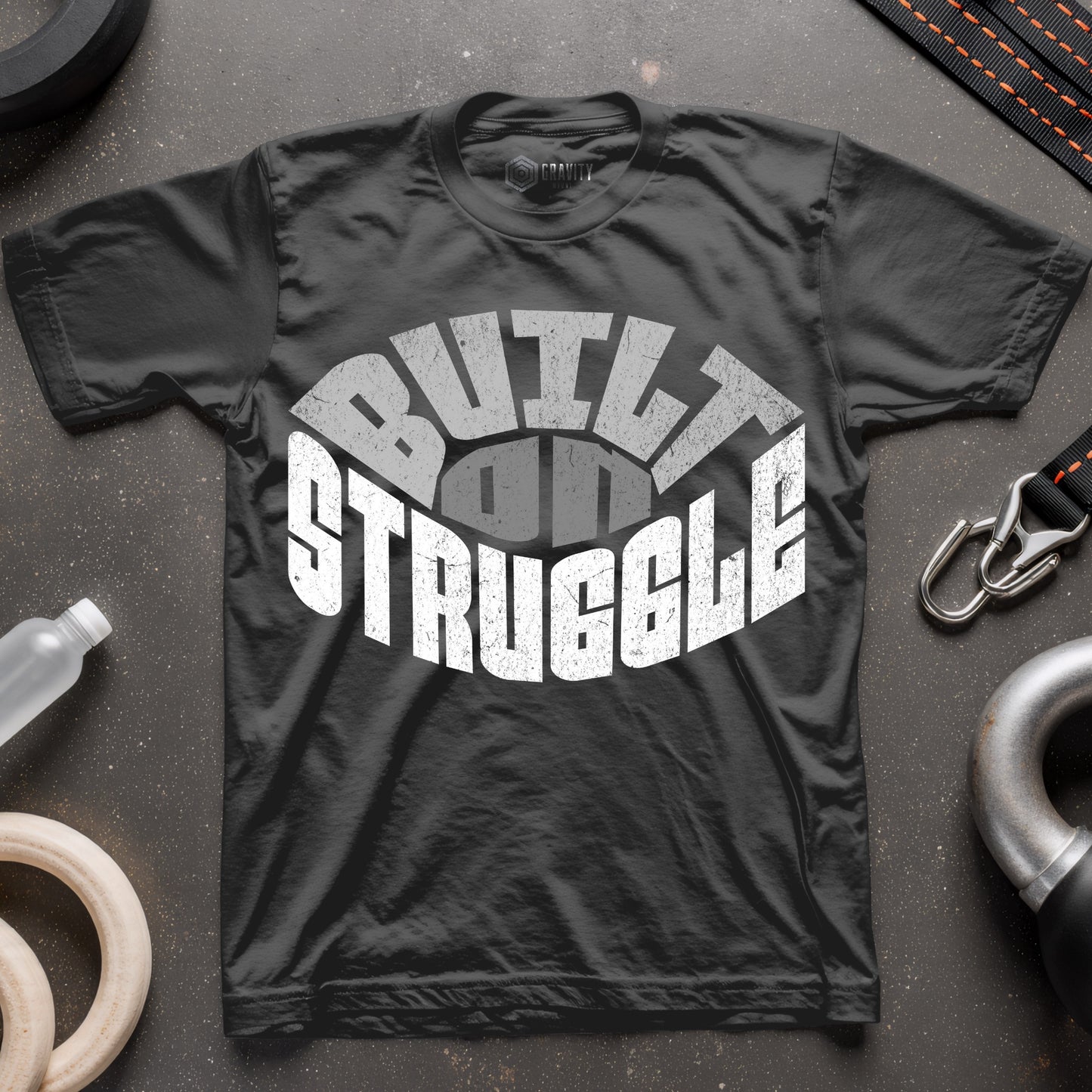 Built On Struggle T-Shirt