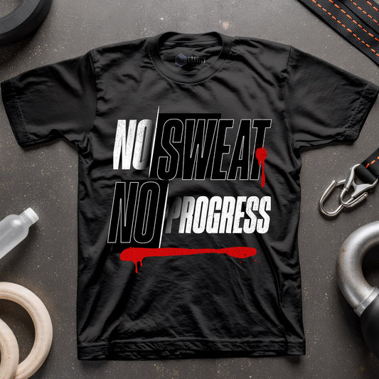 No Sweat No Progress T-Shirt