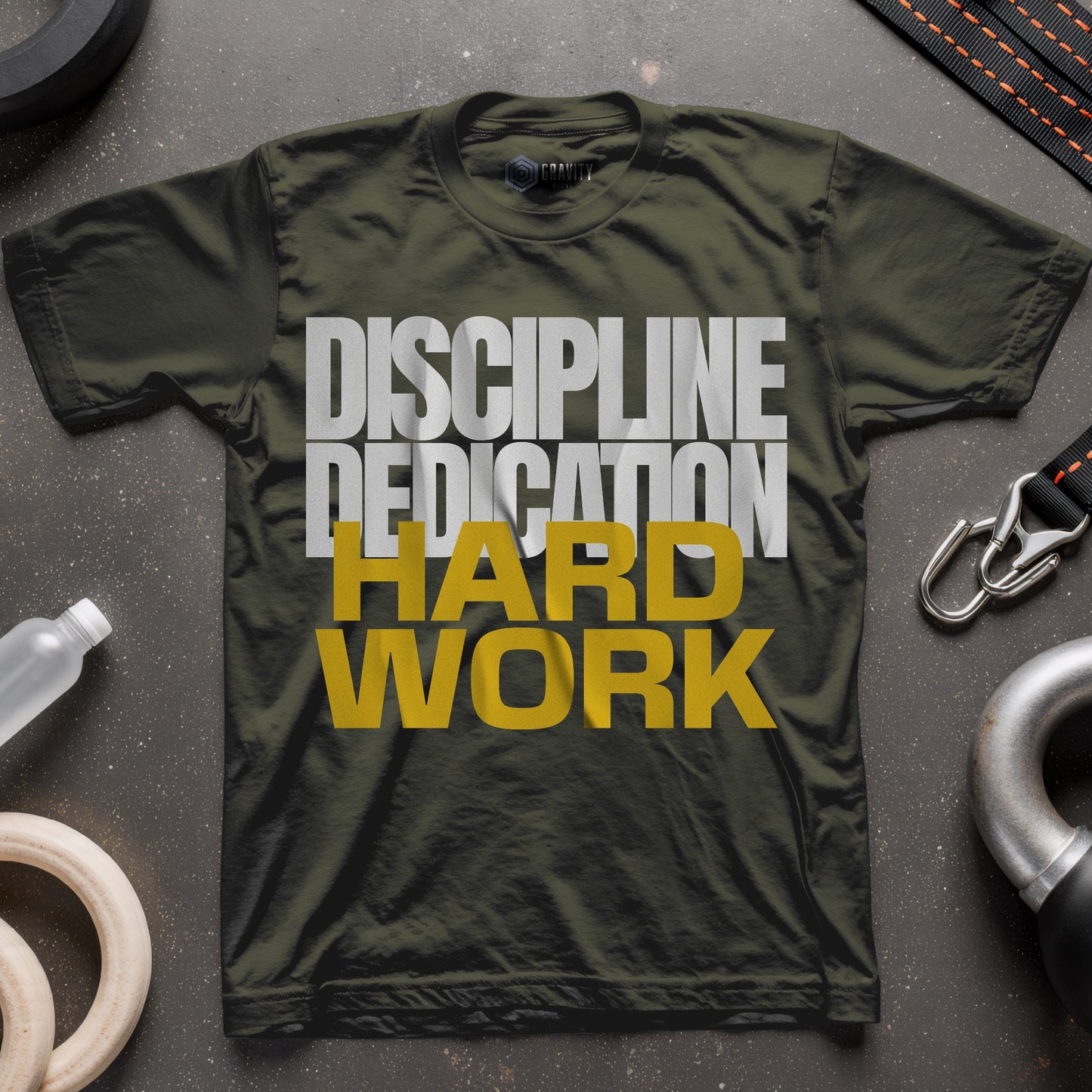 Discipline Dedication Hard Work T-Shirt