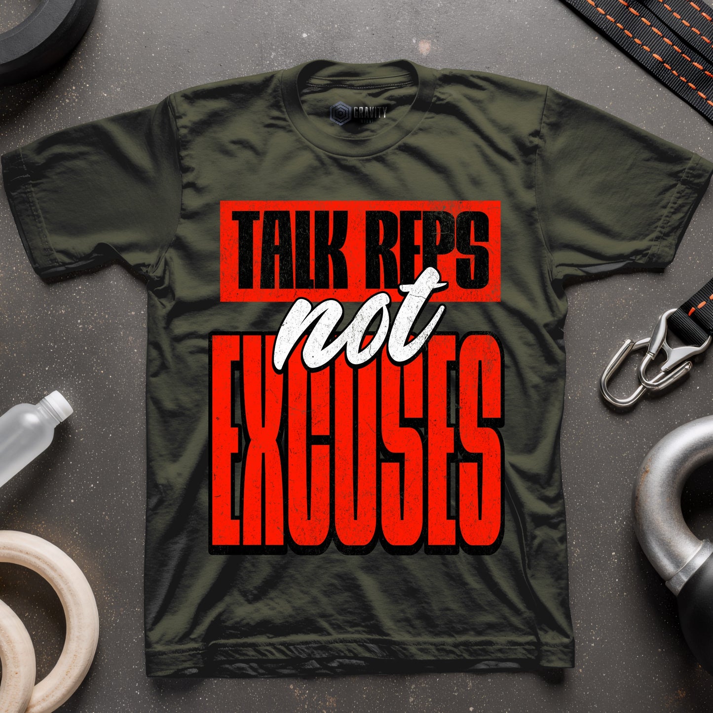 Talk Reps Not Excuses T-Shirt