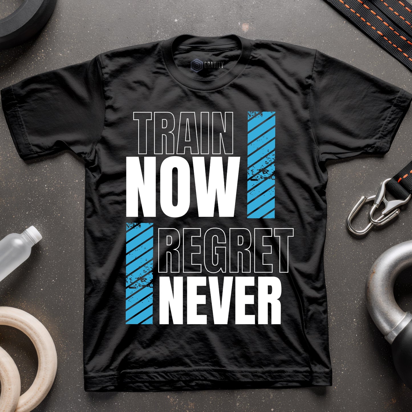 Train Now Regret Never T-Shirt