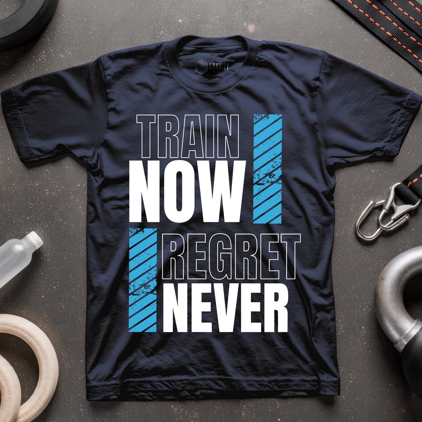 Train Now Regret Never T-Shirt