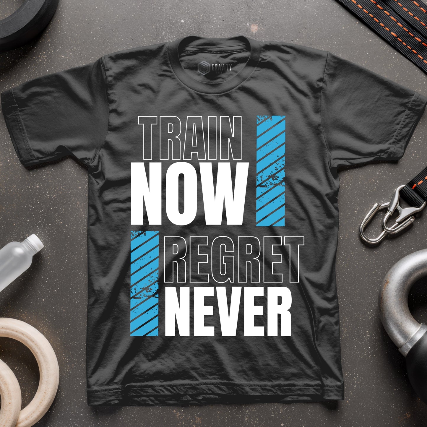 Train Now Regret Never T-Shirt