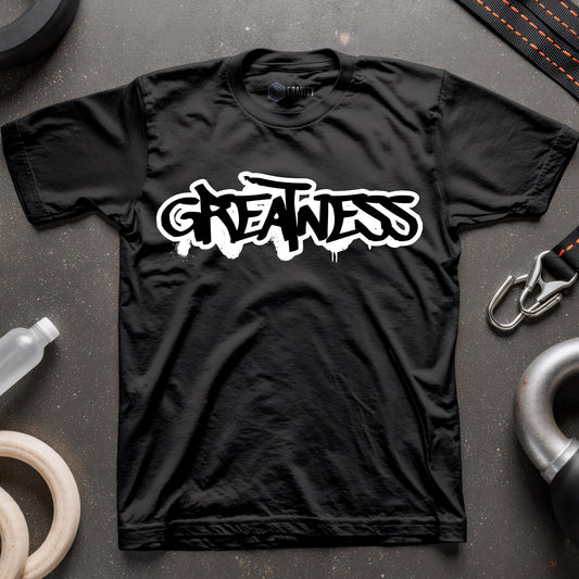 Greatness T-Shirt