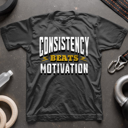Consistency Beats Motivation T-Shirt
