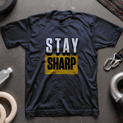 Stay Sharp T-Shirt