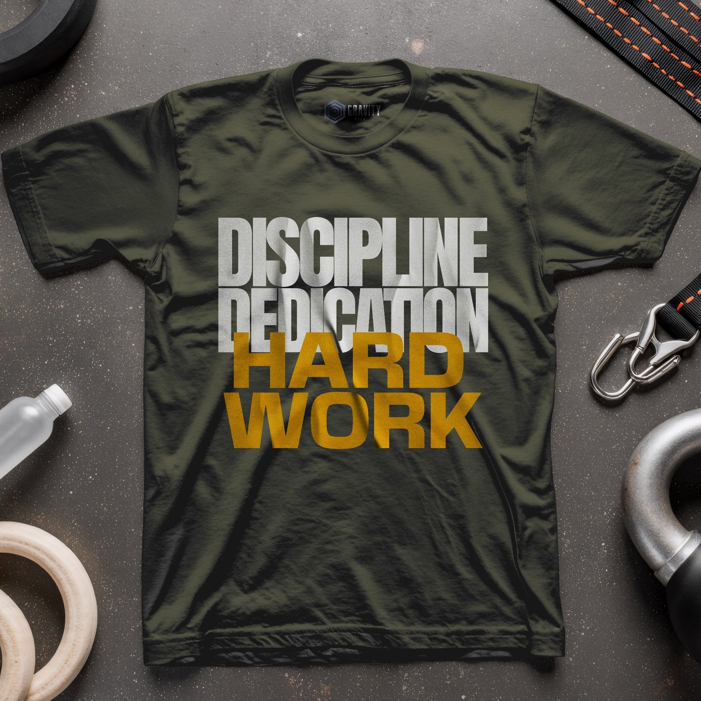 Discipline Dedication Hard Work T-Shirt