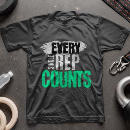 Every Single Rep Counts T-Shirt
