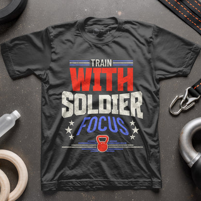 Train With Soldier Focus T-Shirt