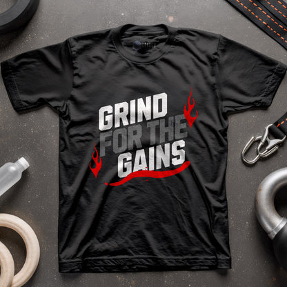 Grind For The Gains T-Shirt
