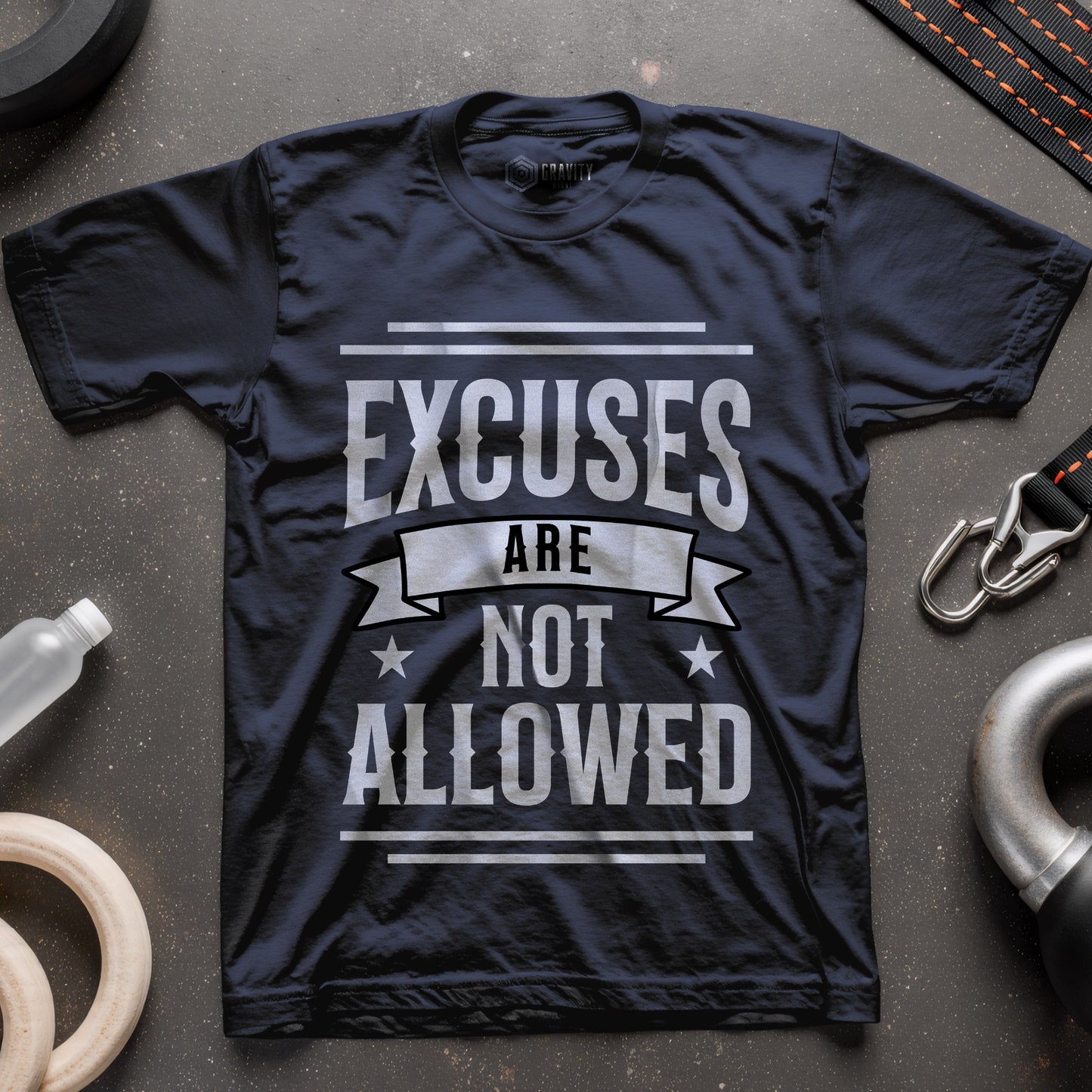 Excuses Are Not Allowed T-Shirt