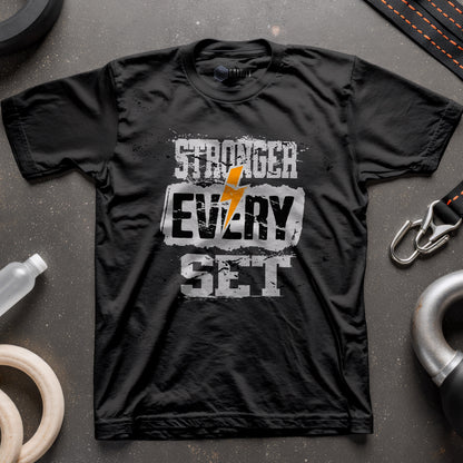 Stronger Every Set T-Shirt