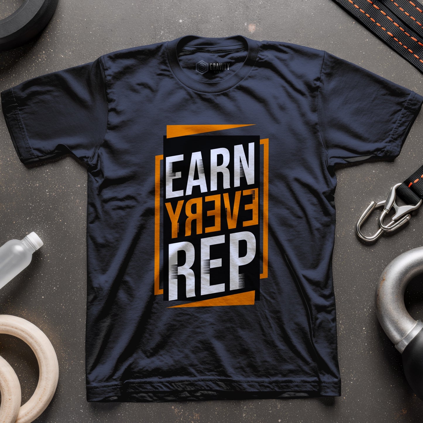 Earn Every Rep T-Shirt