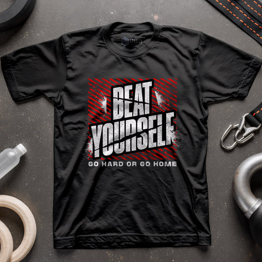 Beat Yourself T-Shirt