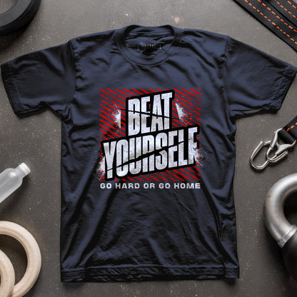 Beat Yourself T-Shirt